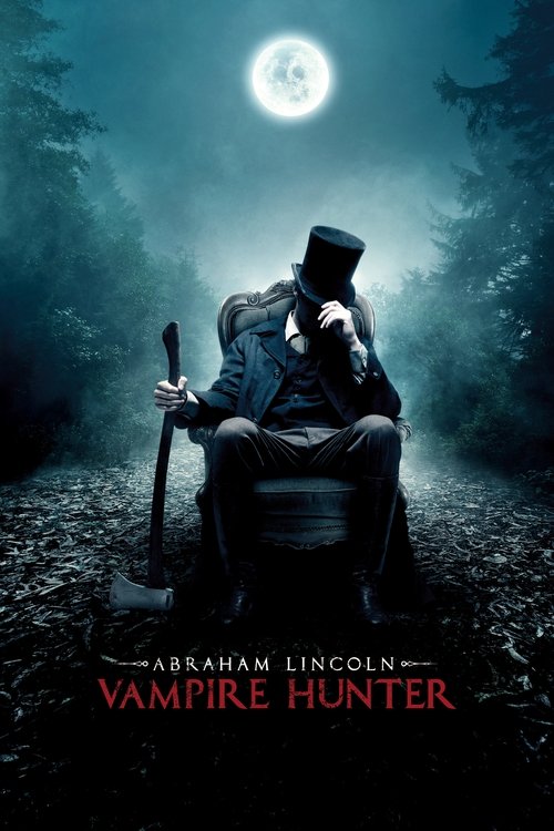 Poster for Abraham Lincoln - Vampire Hunter