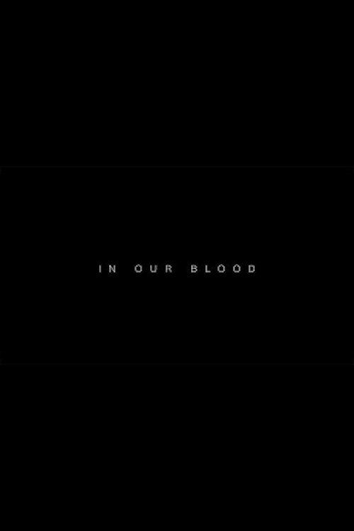 Poster for In Our Blood