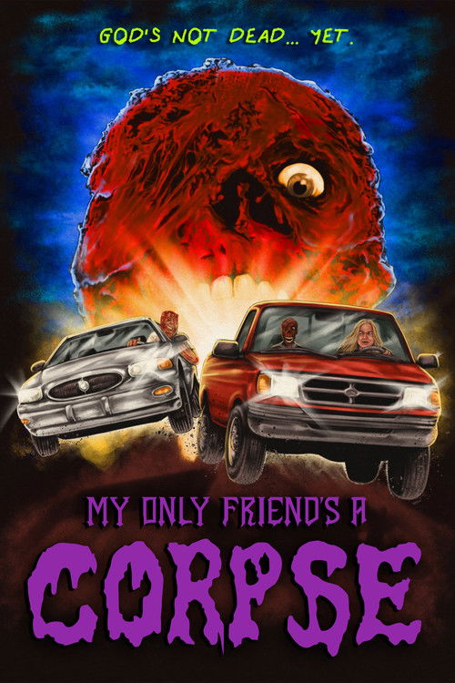 Poster for My Only Friends a Corpse